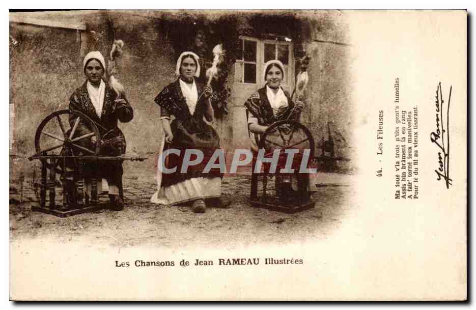 CPA Folklore Les chansons de Jean Rameau illustrees Les fileuses