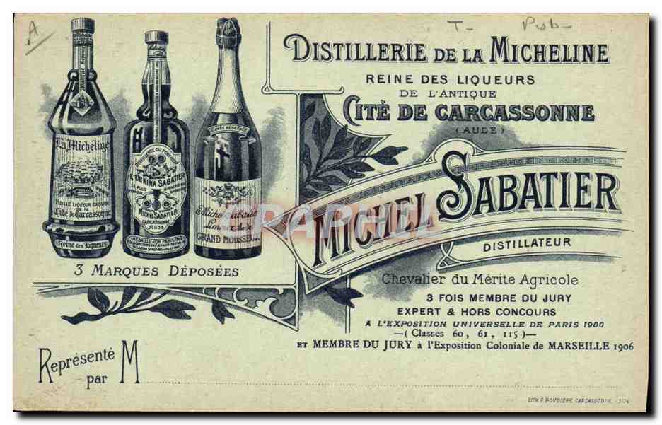 CPA Publicite Michel Sabatier Distillerie de la Micheline Cite de Carcassonne Ensemble de la Porte D'Aude — Rückseite