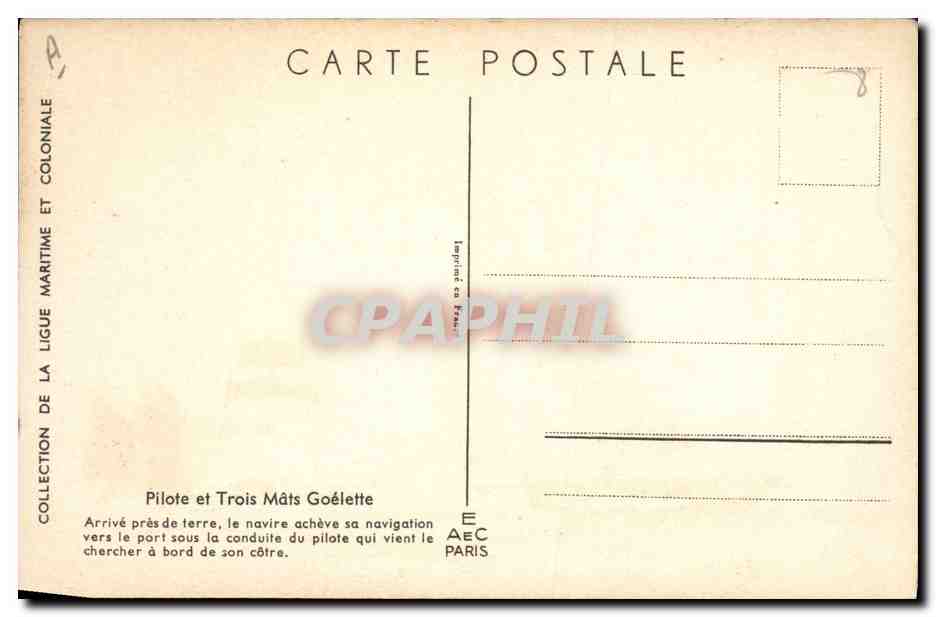 Pilote et Trois Mâts Goélette — Arrivée près de terre — Collection de la Ligue Maritime et Coloniale, Imprimerie AEC Paris — Verso