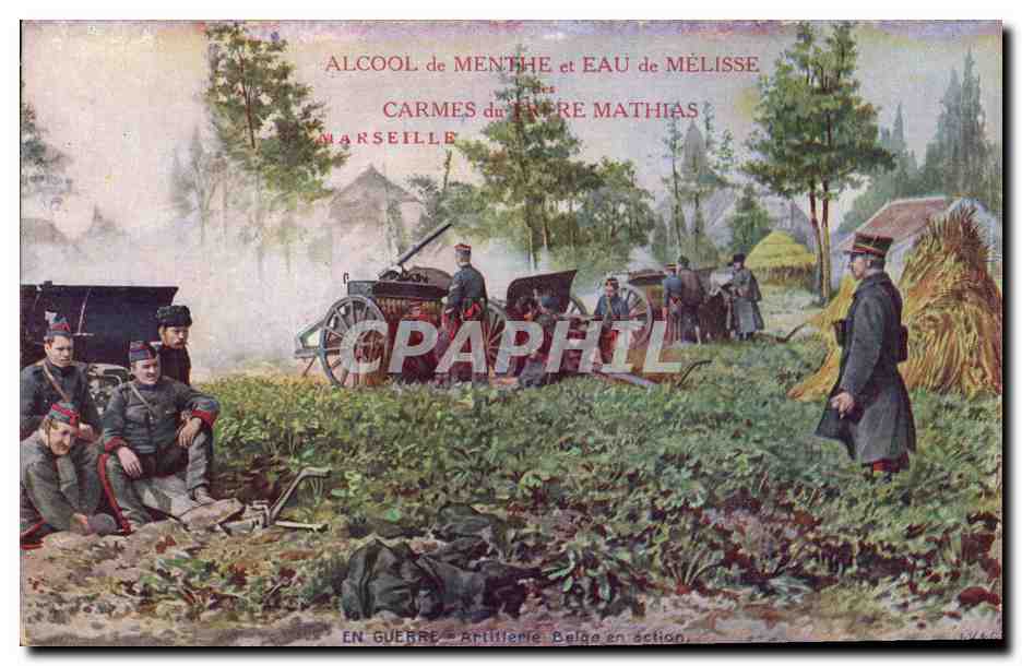 Artillerie Belge en action — Alcool de Menthe et Eau de Mélisse des Carmes du Frère Mathias, Marseille