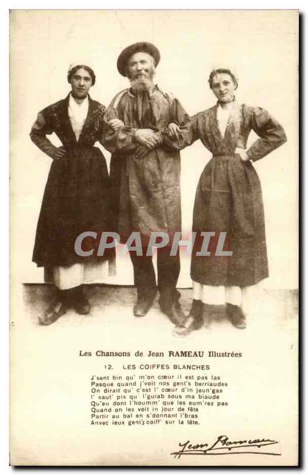 CPA Folklore Les chansons de Jean Rameau illustrees Les coiffes blanches