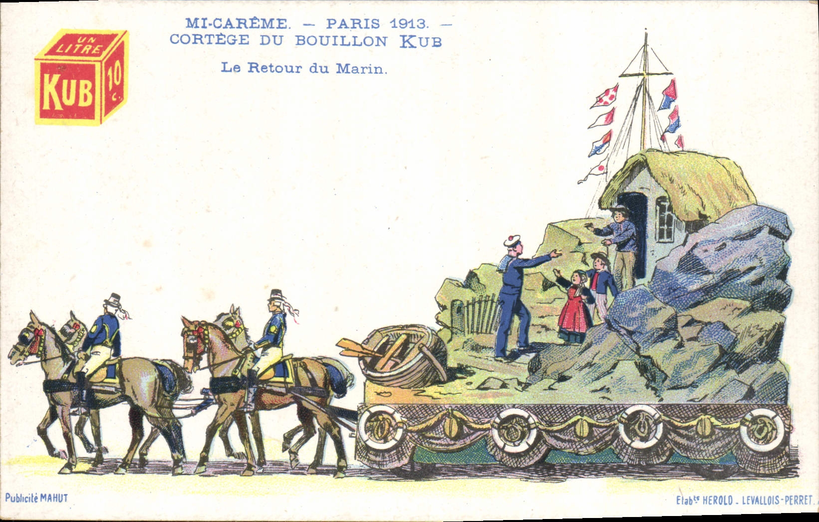 Mi-Carême — Paris 1913 — Cortège du Bouillon Kub — Le Retour du Marin
