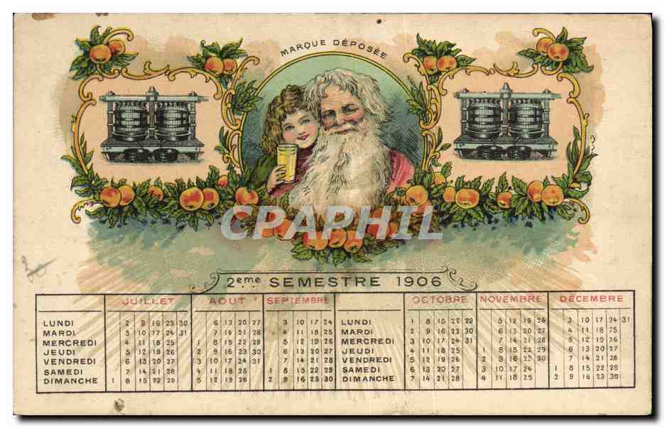CPA Publicite Calendrier 2eme Semestre 1906 Grand Pere Enfant