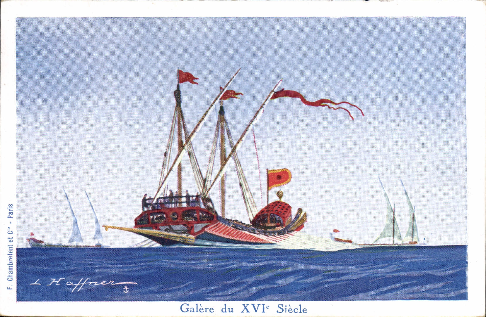 Galère du XVIe Siècle — illustration maritime — F. Chambrelent et Cie, Paris