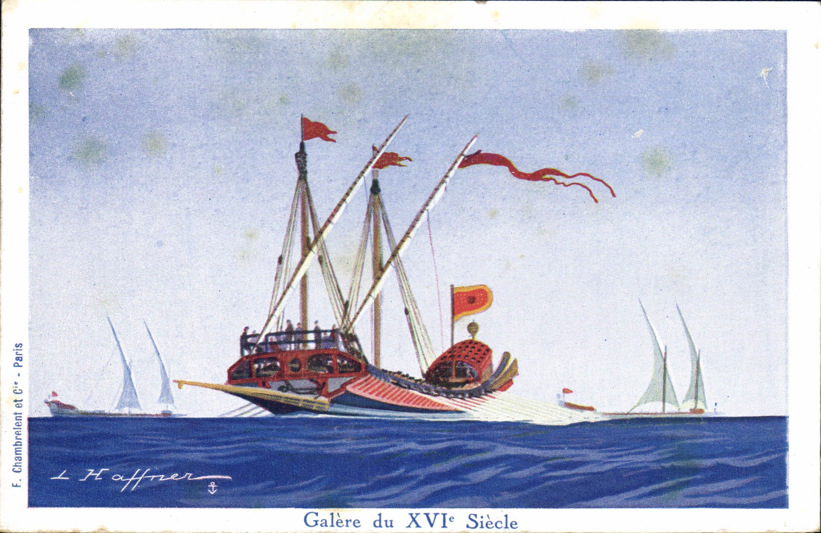 Galère du XVIe Siècle — F. Chambrient et Cie - Paris, L. Haffner