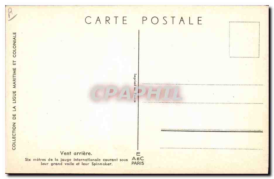 Six mètres de la jauge internationale courant sous leur grand voile et leur Spinnaker — Collection de la Ligue Maritime et Coloniale, Imprimerie E.AeC, Paris — Verso