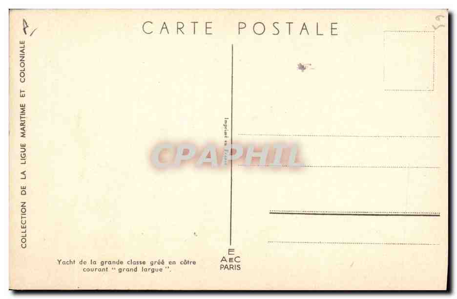 Yacht de la grande classe gréée en côte courant "grand largue" — Collection de la Ligue Maritime et Coloniale — Imprimerie AEC Paris — Rückseite