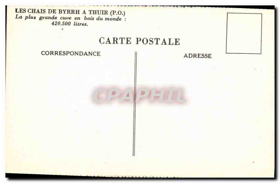 CPA Chais Byrrh Thuir La plus grande cuve du monde — Rückseite