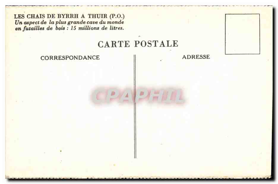 CPA Chais Byrrh Thuir Futailles en bois — Back