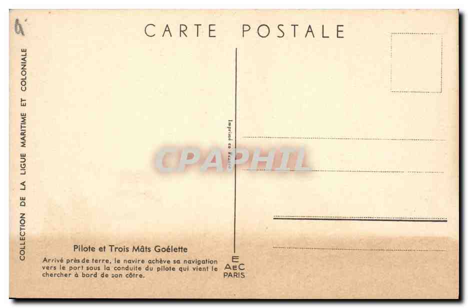 Pilote et Trois Mâts Goélette — Arrivé près de terre, le navire achève sa navigation vers le port sous la conduite du pilote qui vient le chercher à bord de son côtre — Ligue Maritime et Coloniale, Paris — Reverso