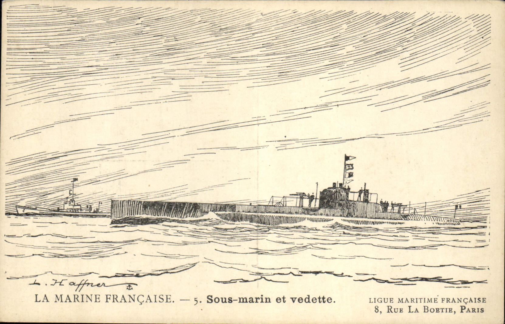 La Marine Française — 5. Sous-marin et vedette — Ligue Maritime Française, 8, Rue La Boétie, Paris