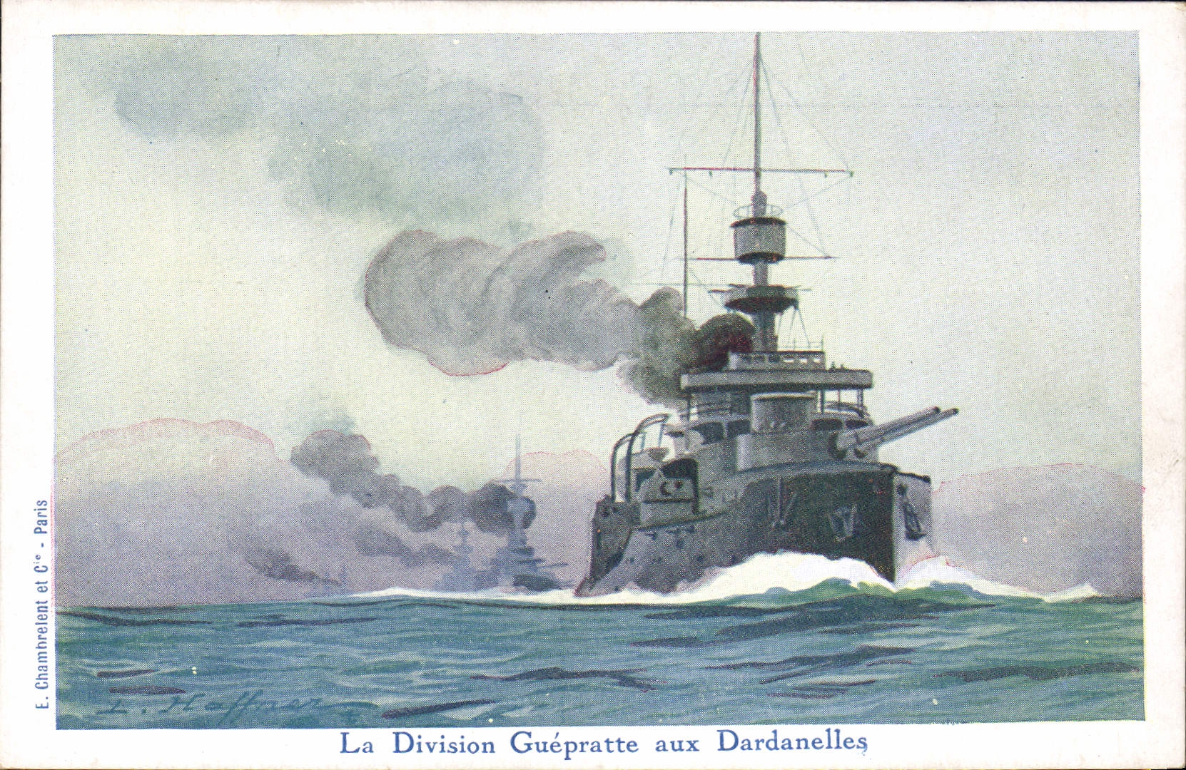 La Division Guépratte aux Dardanelles — E. Chambrelent et Cie - Paris