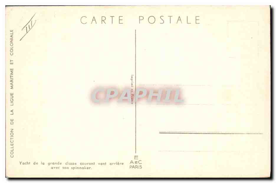 Yacht de la grande classe courant vent arrière avec son spinnaker — Collection de la Ligue Maritime — Imprimerie E.A.E.C. Paris — Reverso