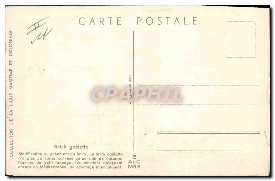 Brick goélette — Modification au gréement du brick. Le brick goélette n'a plus de voiles carrées qu'au mât de misaine. Navires de petit tonnage, les derniers naviguent encore en Méditerranée, au cabotage international. — Éditeur AEC PARIS — Reverso
