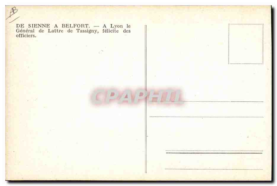 Cérémonie militaire à Lyon — Général de Lattre de Tassigny félicitant des officiers — éditeur CPAPHIL — Verso