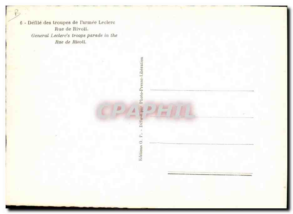 Défilé des troupes de l'armée Leclerc - Rue de Rivoli — Éditions O.P. - Photo-Press-Libération — Verso