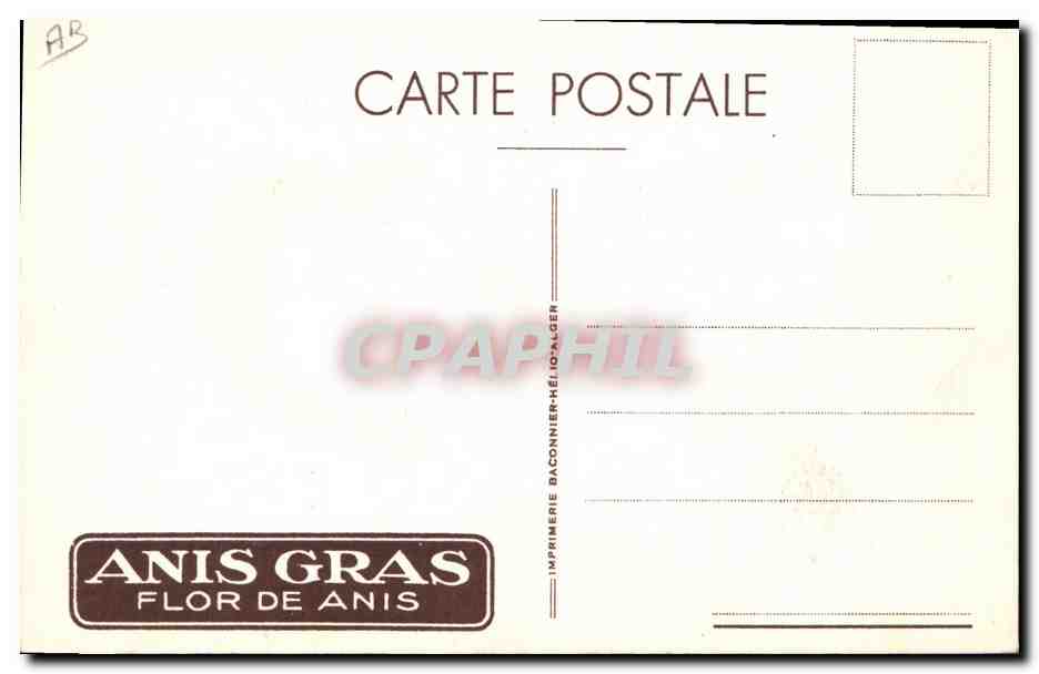 CPA Publicite Anis Gras Flore de Anis Femme — Verso