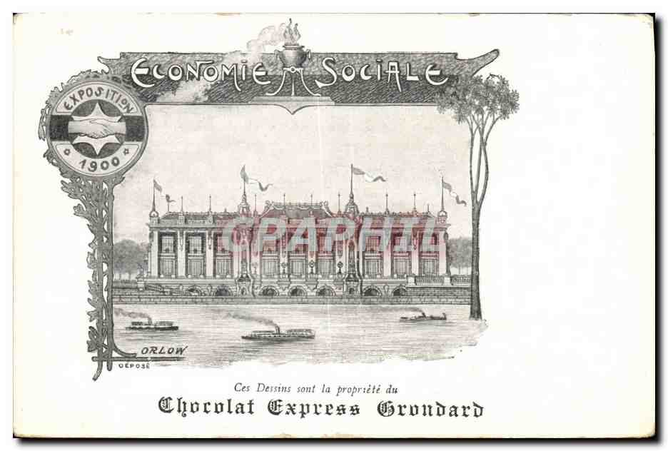 CPA Publicite Economie Sociale Chocolat Express Grondard Orlow Exposition 1900