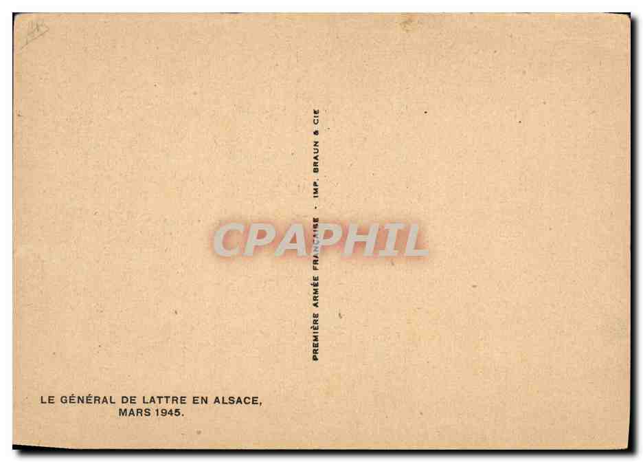 CPM Militaria Le General de Lattre en Alsace Mars 1945 — Rückseite