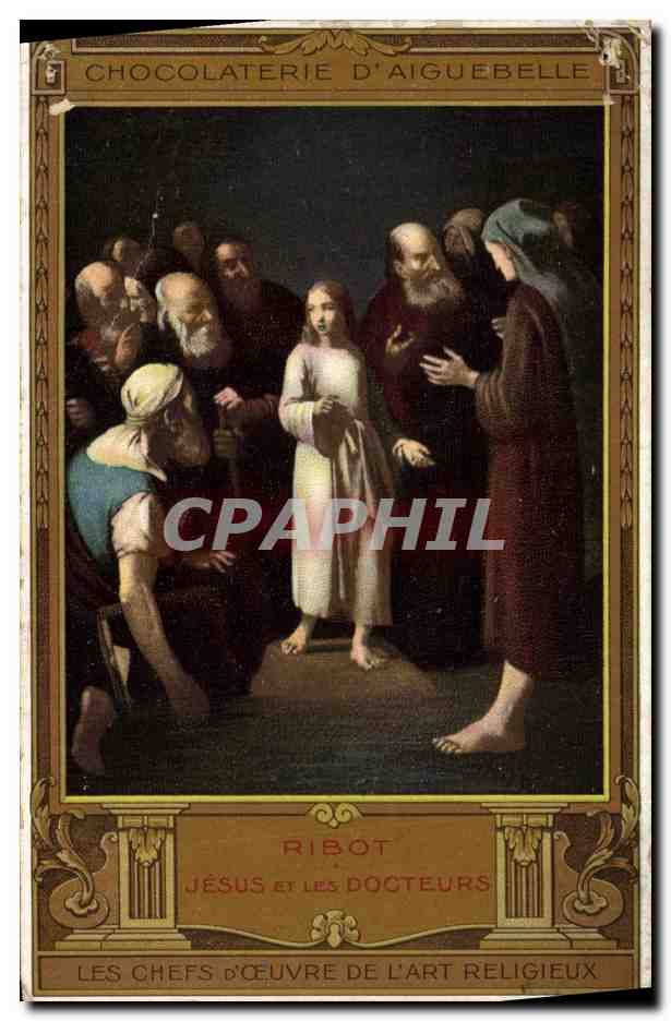 CPA Publicite Chocolaterie d'Aiguebelle Ribot Jesus et les docteurs 