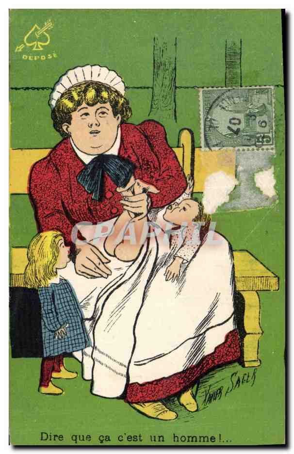 Femme en robe rouge tenant un bébé — texte imprimé 'Dire que ça c'est un homme!...' — éditeur Depose, signé Xavier Saëly