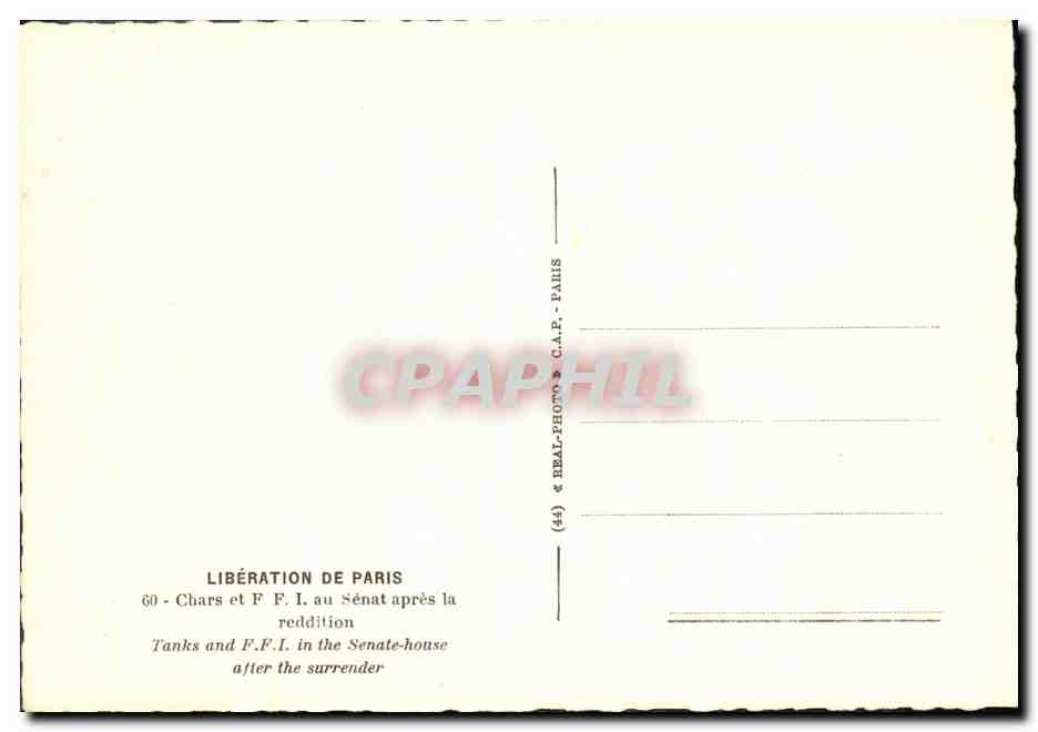 Liberazione di Parigi — Carri armati e F.F.L. al Senato dopo la resa — C.A.P. - PARIS — Verso