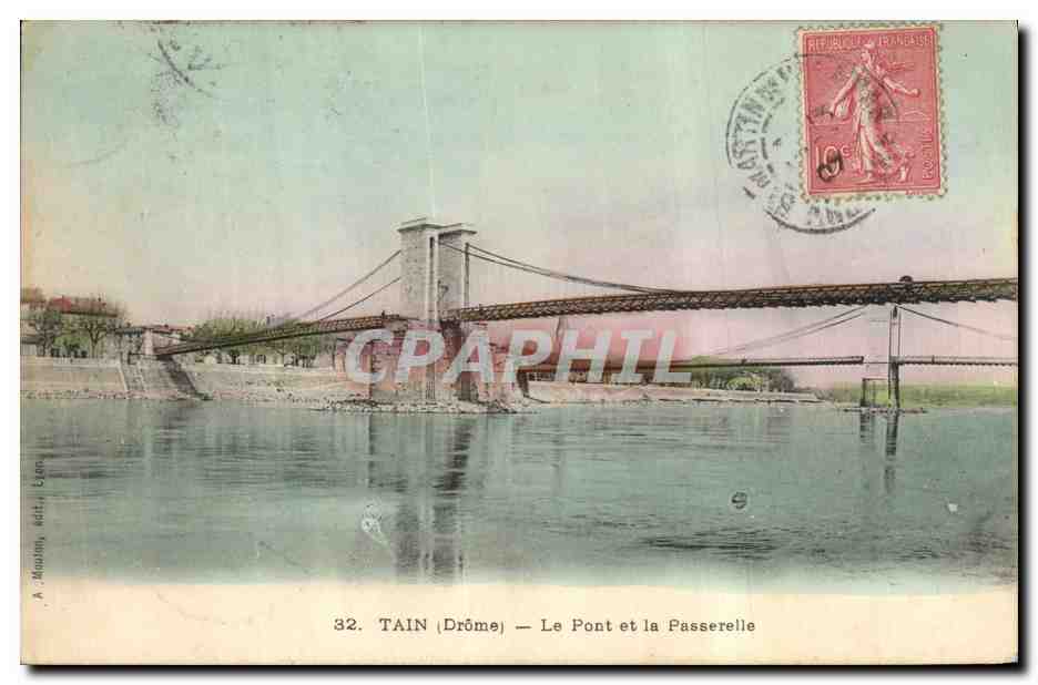CPA Pont et la passerelle Tain Drome
