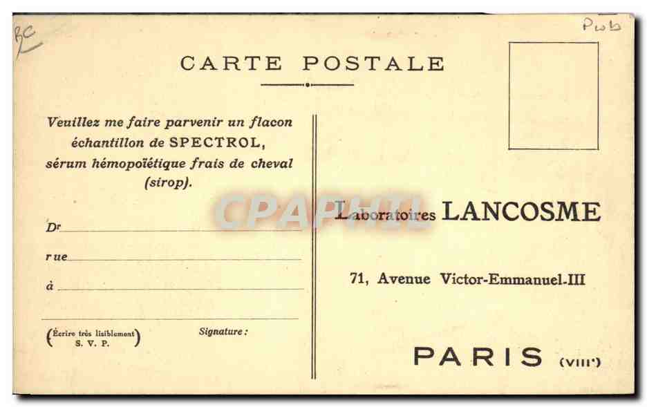 CPA Publicite Opotherapie Serique Spectrol Serum hemopoietique frais de cheval Laboratoires Lancosme Avenue Victor Emmanuel III Paris 8eme  — Rückseite