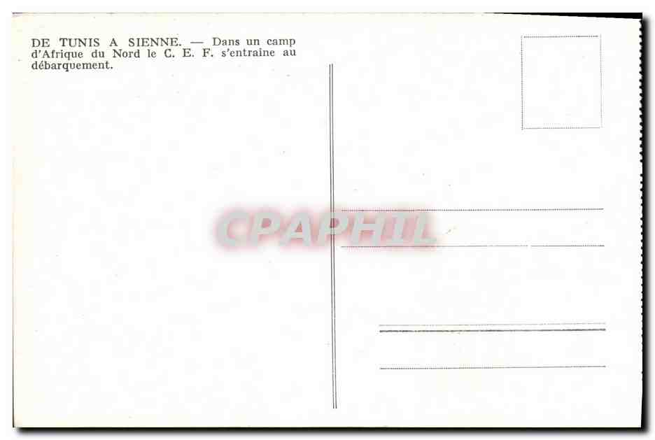 Débarquement — entraînement des C.E.F. en Afrique du Nord — éditeur CPAPHIL, n° de série PAI3-24 — Reverso