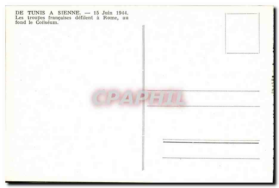 Défilé de troupes françaises à Rome — 15 juin 1944 — au fond le Colisée — Reverso