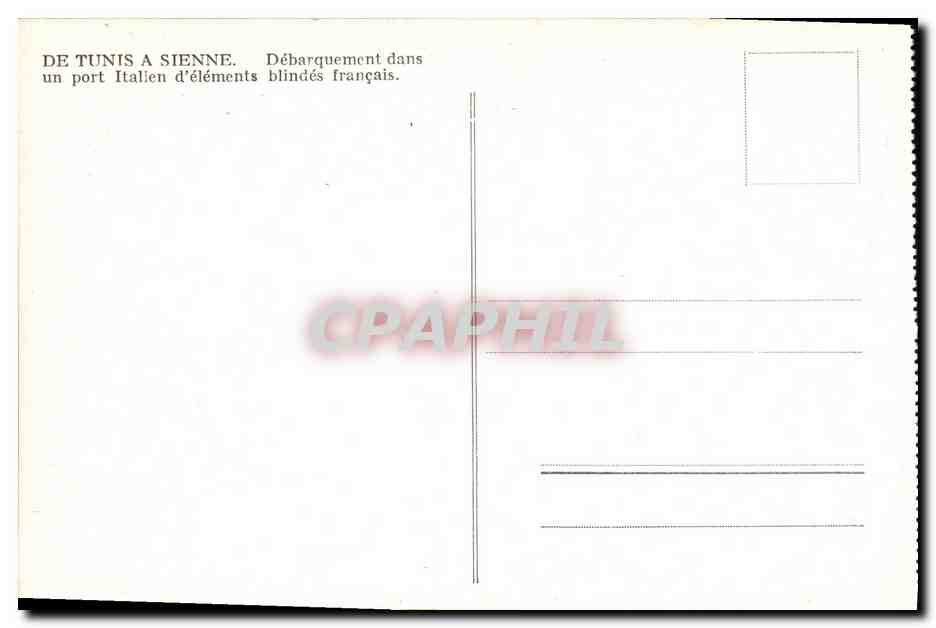 Débarquement de véhicules blindés français — Tunis à Sienne — CPAPHIL — Reverso