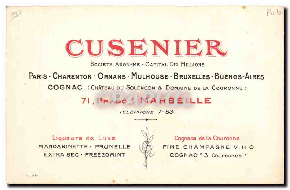 CPA Publicite Le Mandarin A base de mandarines Aperitif Alcool Cusenier Fils Prado Marseille Paris Charenton Ornans Mulhouse Bruxelles Buens Aires Argentine Argentina — Rückseite