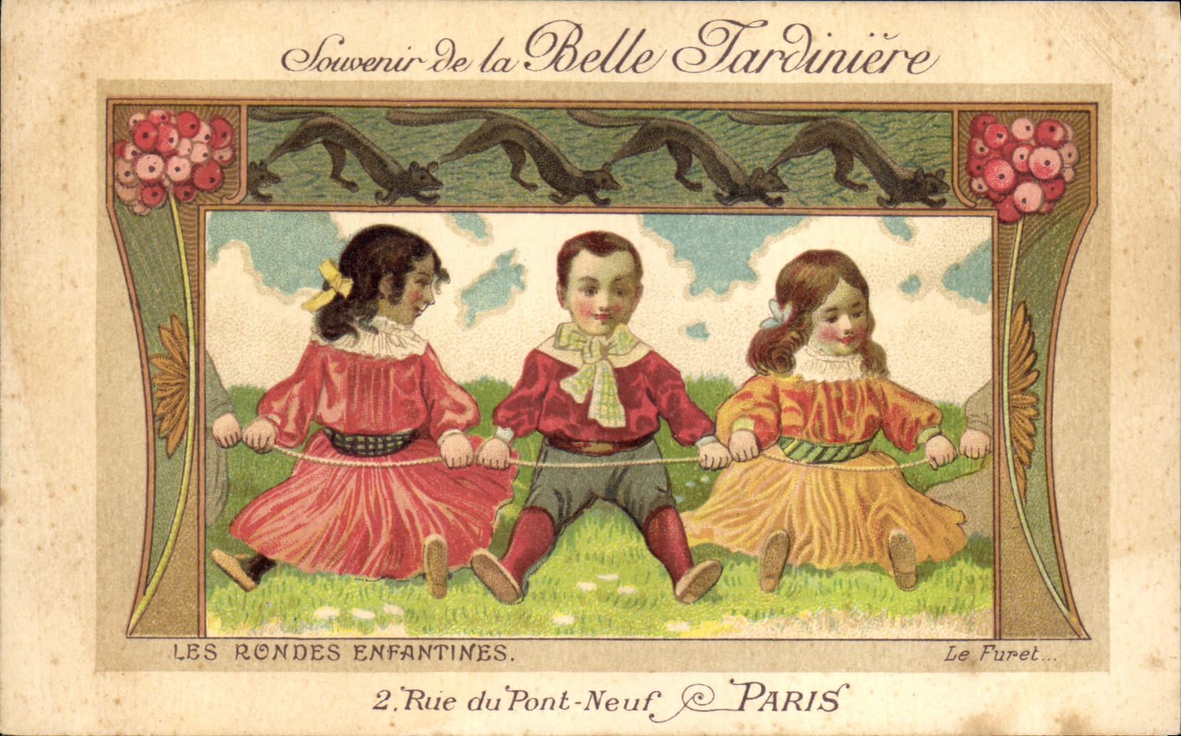 Les Rondes Enfantines — Souvenir de la Belle Tardinière — Le Furet, 2 Rue du Pont-Neuf, Paris