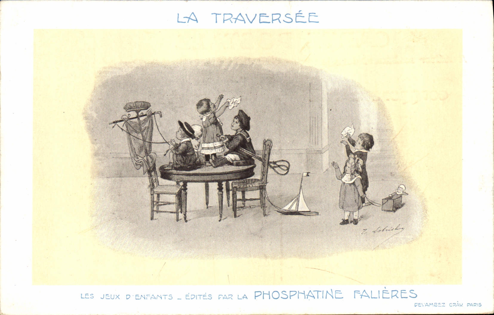 La traversée — Les jeux d'enfants — Édités par la Phosphatine Falières