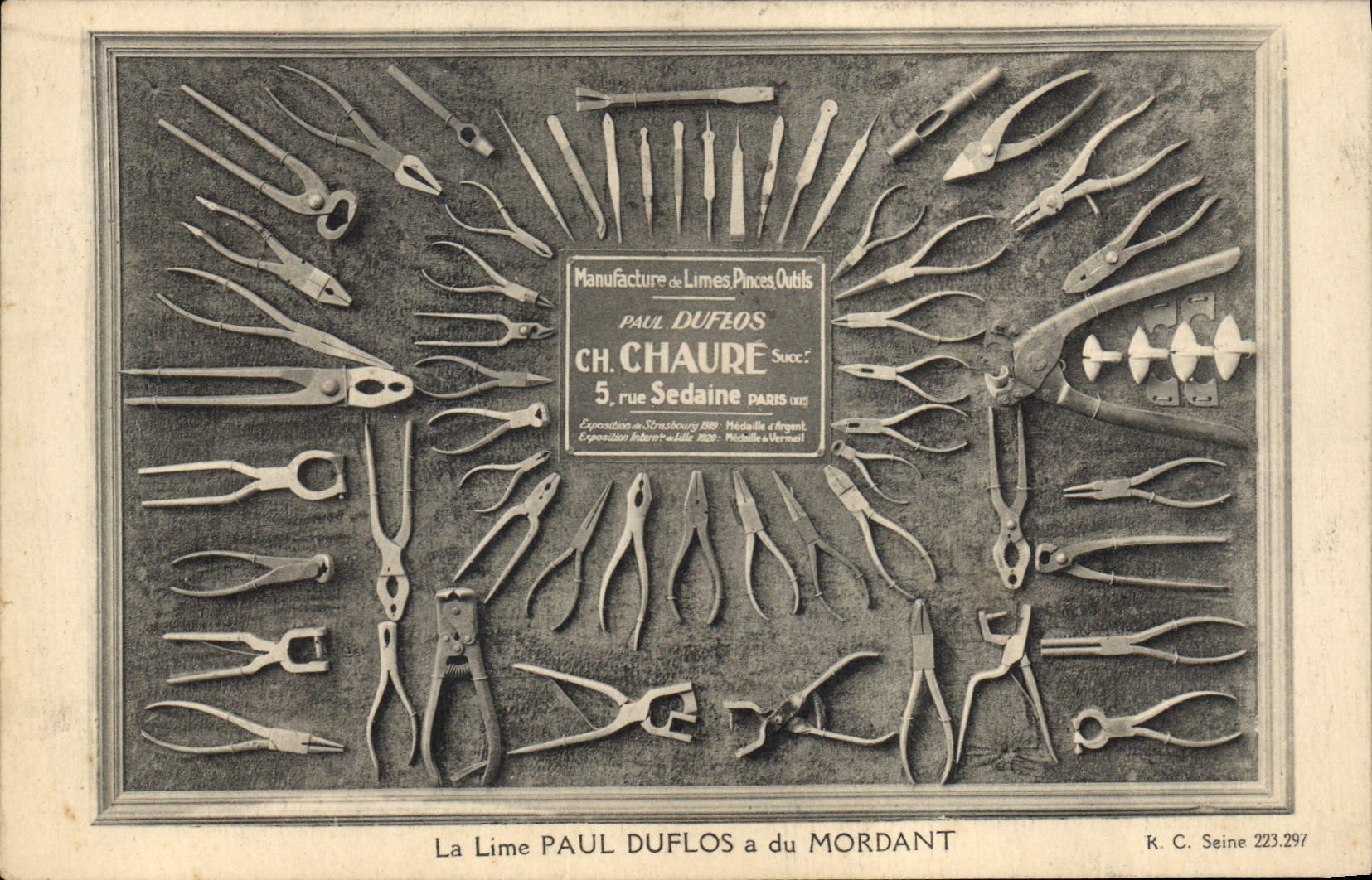La Lime PAUL DUFLOS a du MORDANT — Manufacture de Limes Pinces Outils — CH. CHAURE Succ. — 5, rue Sedaine PARIS (XI)