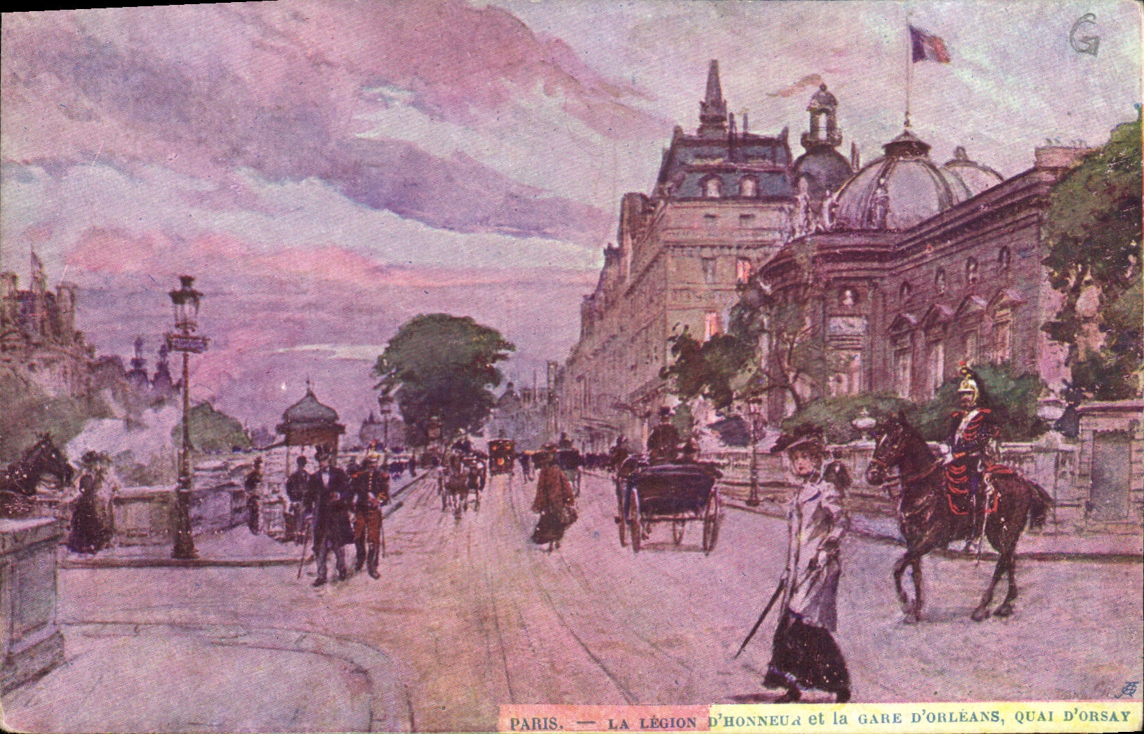 Paris — La Légion d'Honneur et la Gare d'Orléans, Quai d'Orsay