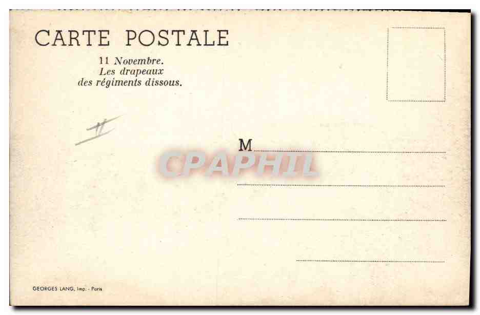 CPM Militaria 11 Novembre Les drapeaux des regiments dissous — Rückseite