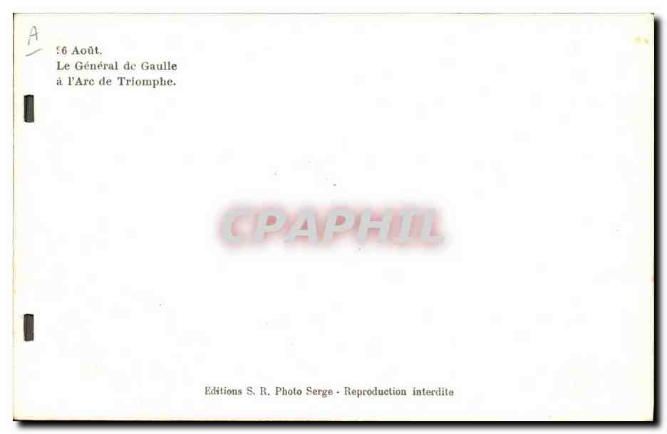 CPM Militaria General de Gaulle a l'Arc de Triomphe 16 Aout — Rückseite