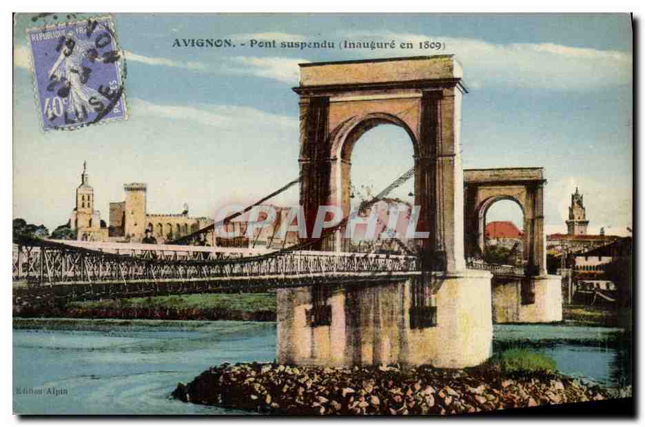 CPA Pont suspendu inaugure en 1809 Avignon