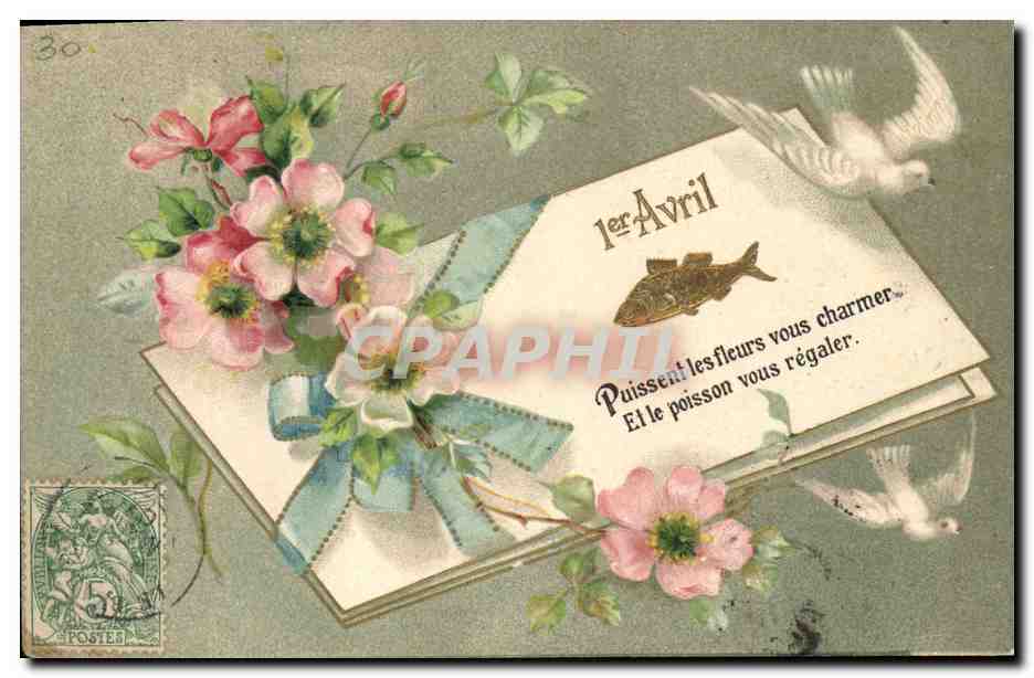 CPA Fantaisie Fleurs Poisson Colombe 1er Avril