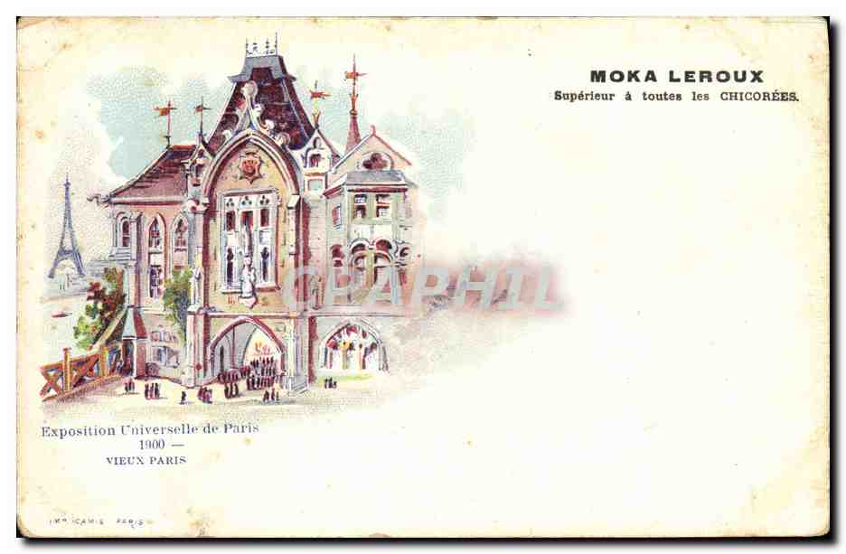 CPA Publicite Moka Leroux Chicoree Exposition universelle de Paris 1900 Vieux Paris 