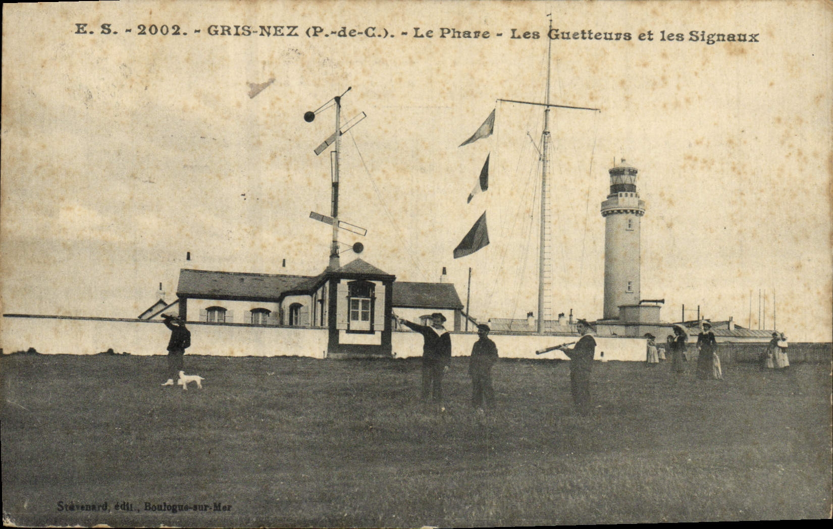 CPA Phare Gris Nez Les guetteurs et les Signaux