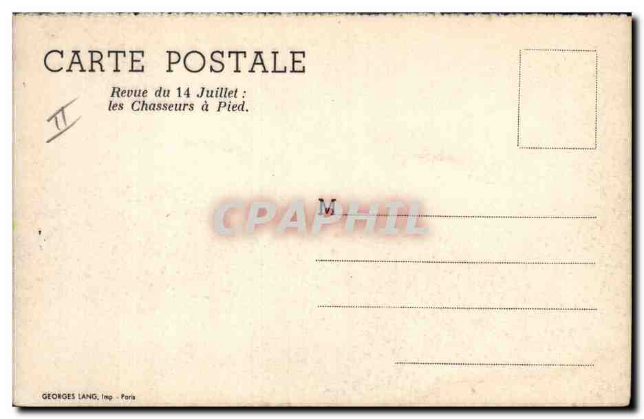 CPA Militaria Revue du 14 Juillet Les chasseurs a pied Paris Arc de Triomphe — Rückseite
