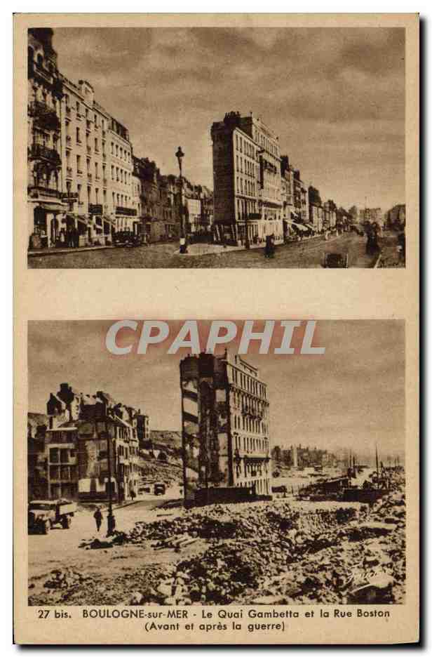 CPA Militaria Boulogne sur Mer Le quai Gambetta et la Rue Boston Avant et apres la guerre