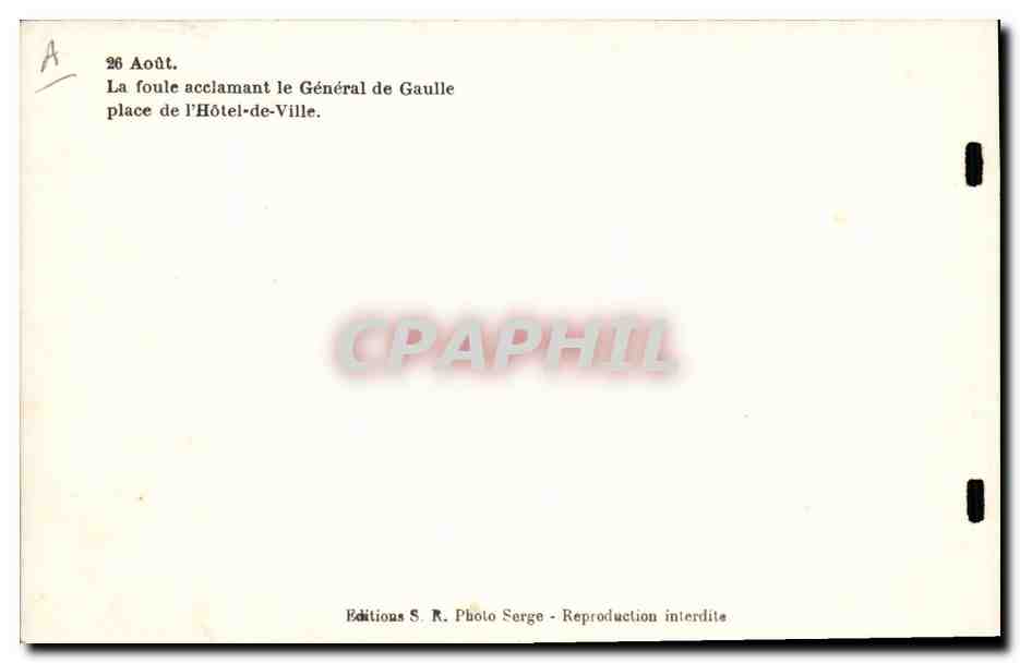 CPA Militaria Paris Aout 1944 La foule acclamant le General de Gaulle place de l'Hotel de ville — Rückseite