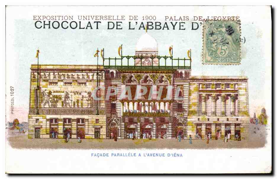 Palais de l'Égypte — Exposition Universelle de 1900 — Chocolat de l'Abbaye d'Énna