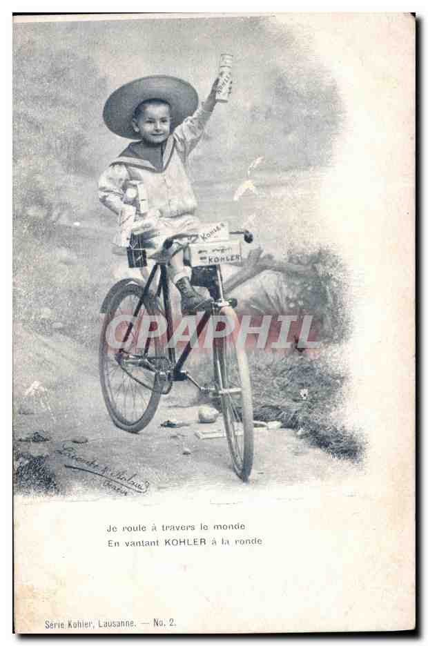 CPA Publicite Enfant Je roule a travers le monde en vantant Kohler a la ronde Velo Cycle