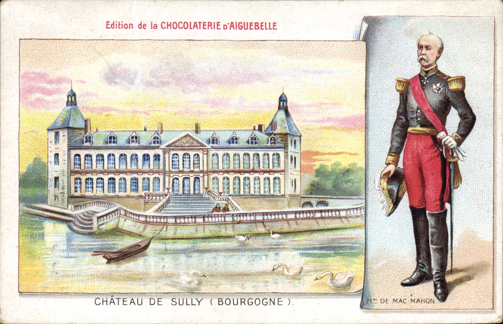 CPA Publicite Chocolaterie d'Aiguebelle Chateau de Sully Bourgogne Mal de Mac-Mahon