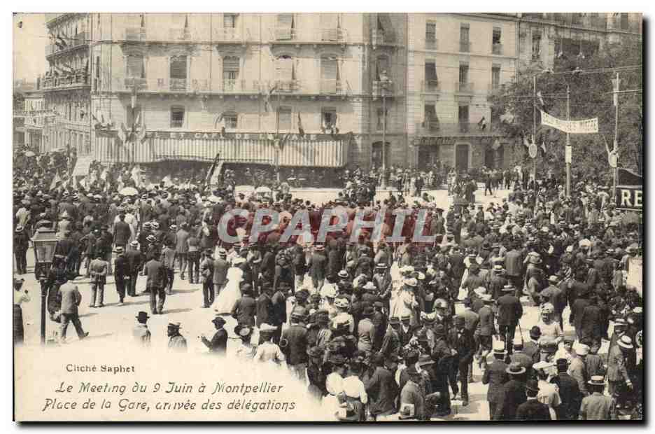 CPA Vin Vendanges Montpellier Le meeting du 9 juin a Montpellier Place de la Gare arrivee des delegations TOP