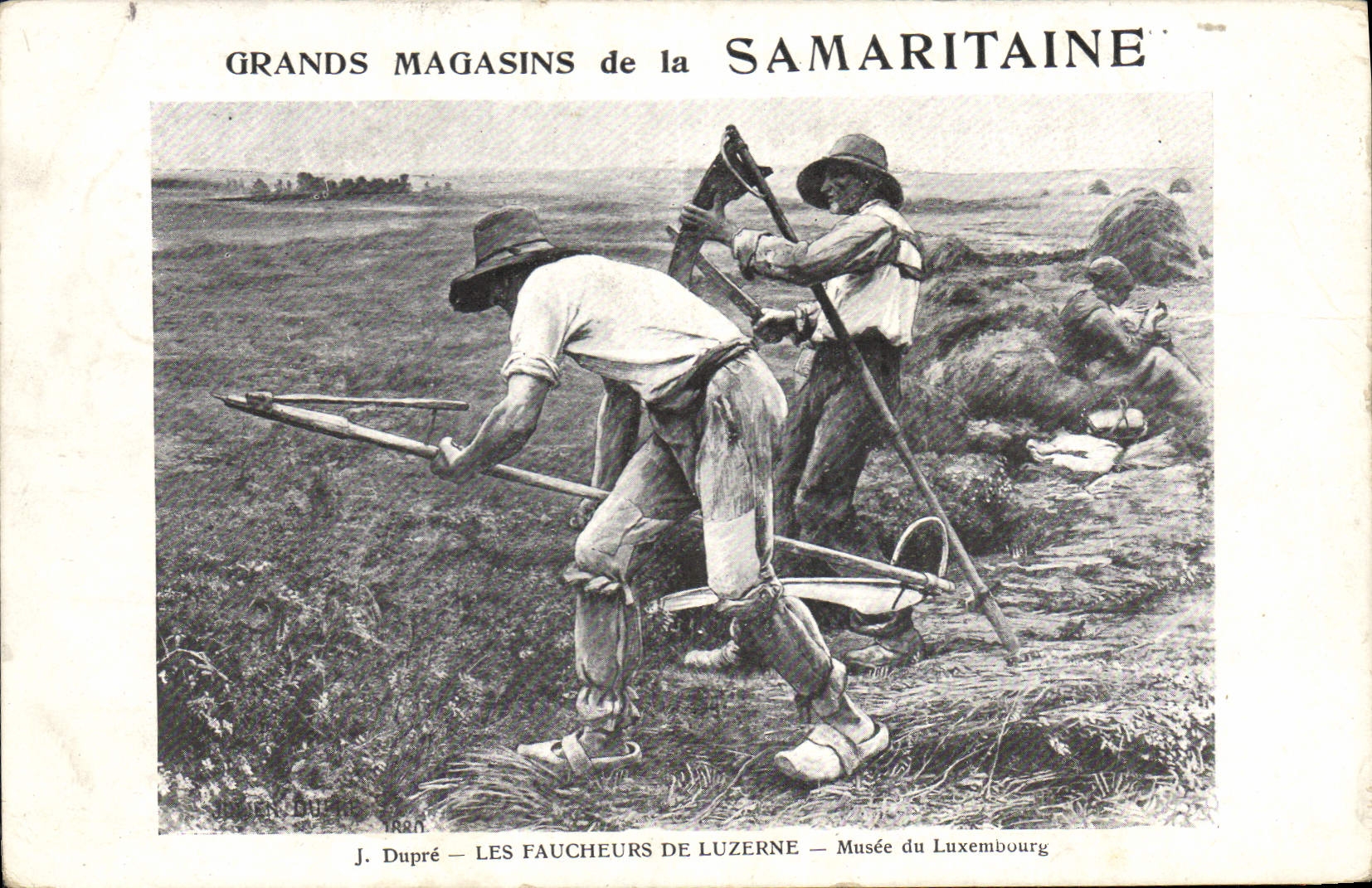 CPA Publicite Grands Magasins de la Samaritaine Dupre Les faucheurs de Luzerne Musee du Luxembourg